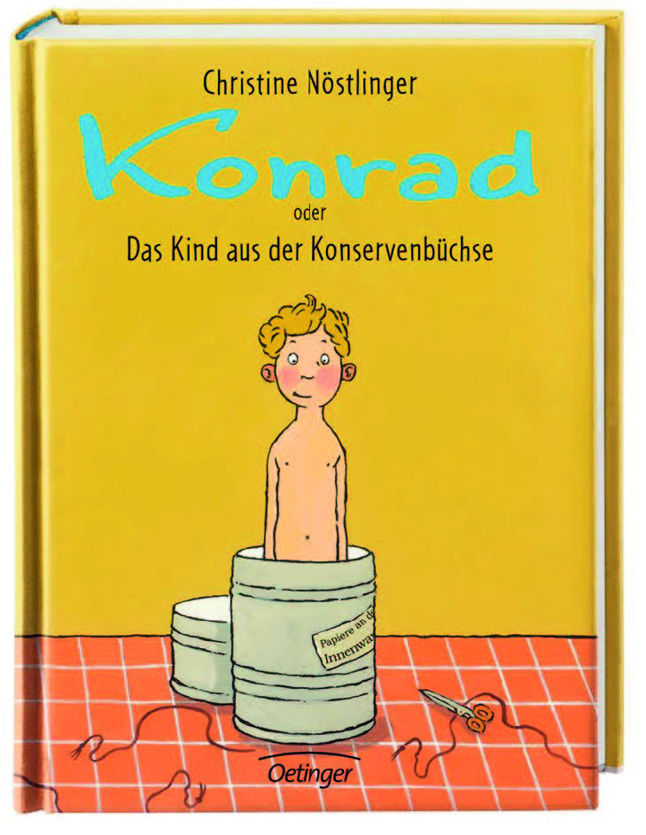 Abbildung 2: Konrad: oder das Kind aus der
Konservenbüchse (Covergestaltung Annette
Swoboda, Oetinger 2019)